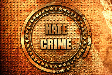 Hate crime background, 3D rendering, grunge metal stamp
