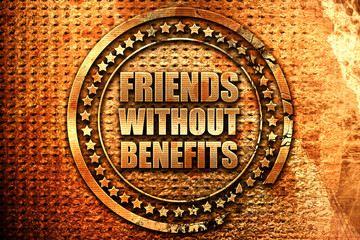friends without benefits, 3D rendering, grunge metal stamp