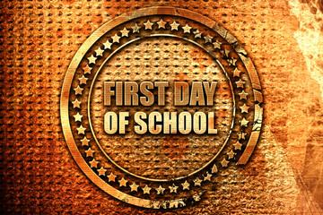 first day of school, 3D rendering, grunge metal stamp