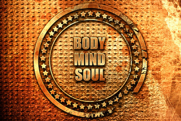 body mind soul, 3D rendering, grunge metal stamp