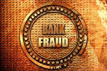 Bank fraud background, 3D rendering, grunge metal stamp