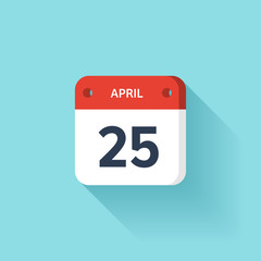 April 25. Isometric Calendar Icon With Shadow.Vector Illustration,Flat Style.Month and Date.Sunday,Monday,Tuesday,Wednesday,Thursday,Friday,Saturday.Week,Weekend,Red Letter Day. Holidays 2017.