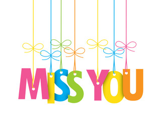"MISS YOU" Suspended Multicoloured Letters