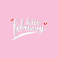 Hello February Hand Lettering Greeting Card. 