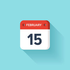 February 15. Isometric Calendar Icon With Shadow.Vector Illustration,Flat Style.Month and Date.Sunday,Monday,Tuesday,Wednesday,Thursday,Friday,Saturday.Week,Weekend,Red Letter Day. Holidays 2017.