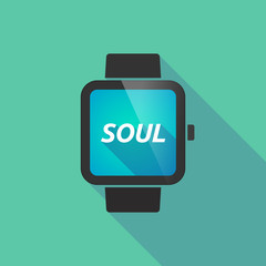 Long shadow smart watch with    the text SOUL
