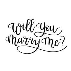 Will You Marry Me.  Marriage and Wedding Proposal. Hand Lettering Text. Modern Calligraph. Vector Illustration