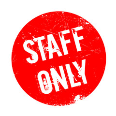 Staff Only rubber stamp. Grunge design with dust scratches. Effects can be easily removed for a clean, crisp look. Color is easily changed.