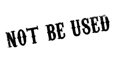 Not Be Used rubber stamp. Grunge design with dust scratches. Effects can be easily removed for a clean, crisp look. Color is easily changed.