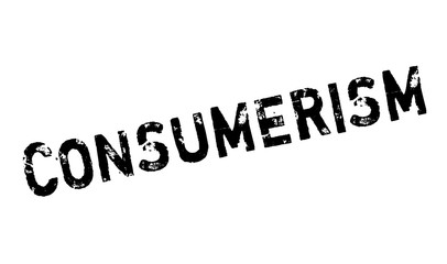 Consumerism rubber stamp
