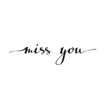 Miss you postcard. Modern brush calligraphy isolated on white background.