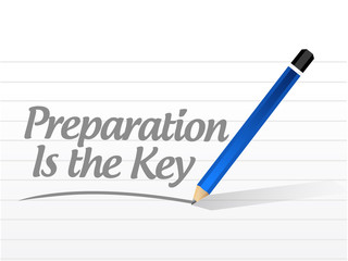 preparation is the key quote sign concept