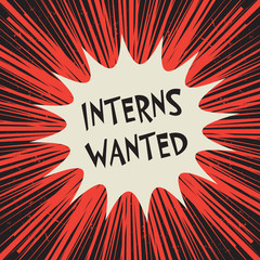 Comic explosion business concept with text Interns Wanted