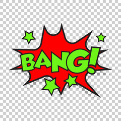 Bang comic sound effects. Sound bubble speech with word and comic cartoon expression sounds vector illustration.