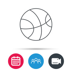 Basketball equipment icon. Sport ball sign. Team game symbol. Group of people, video cam and calendar icons. Vector