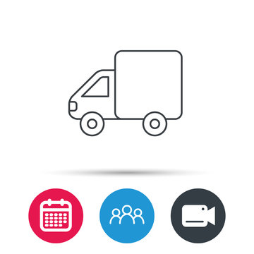 Delivery truck icon. Transportation car sign. Logistic service symbol. Group of people, video cam and calendar icons. Vector