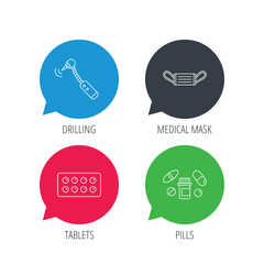 Colored speech bubbles. Medical mask, pills and drilling tool icons. Tablets linear sign. Flat web buttons with linear icons. Vector