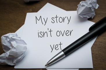 My story isn't over yet