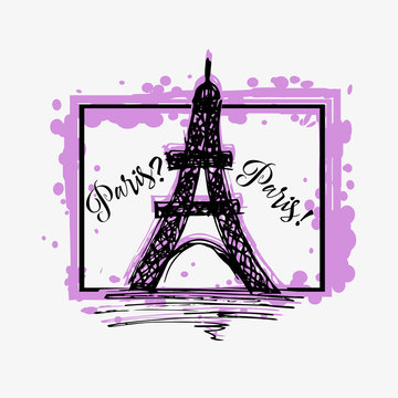 Print with lettering about Paris with Eiffel tower sketch and lilac paint splashes in shape of frame on grey background. Pattern for fabric textiles, clothing, shirts, t-shirts. Vector illustration