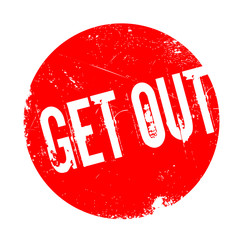 Get Out rubber stamp. Grunge design with dust scratches. Effects can be easily removed for a clean, crisp look. Color is easily changed.