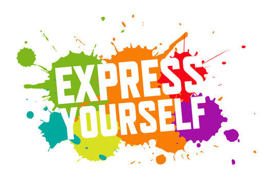 Express Yourself Images – Browse 2,238 Stock Photos, Vectors, and Video |  Adobe Stock