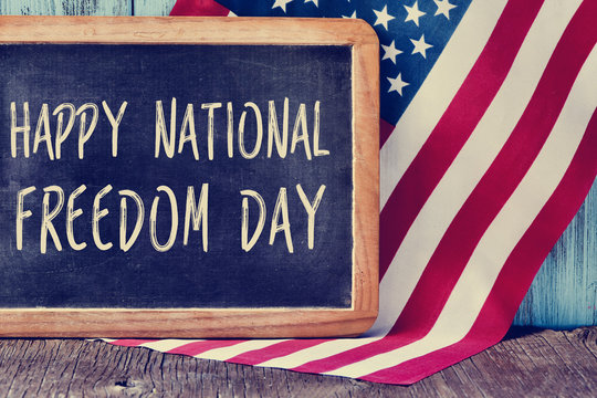 text happy national freedom day and american flag
