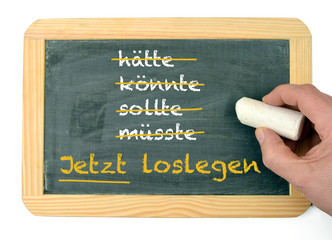 Jetzt loslegen Motivationstafel