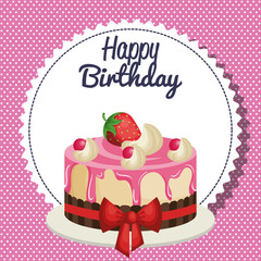 happy birthday invitation with sweet cake vector illustration design