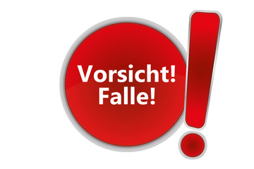 Button rot - Vorsicht Falle