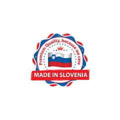 Made in Slovenia, Premium Quality, because we care - grunge printable label with Slovenian flag on the background.  CMYK colors used.