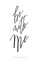 Be with me greeting card calligraphy.