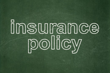 Insurance concept: Insurance Policy on chalkboard background