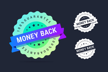 Money back guarantee badge. Vector stamp with colorful gradient. Black and white variants.