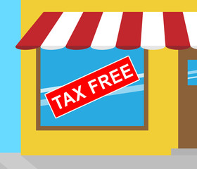 Tax Free Sign Showing Goods No Taxes 3d Illustration