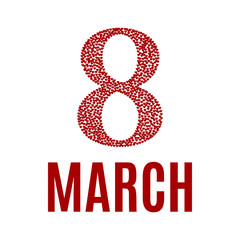 8 March greeting card. Template for International Women's Day with numeral 8, containing a lot of little hearts. Ideal for invitations, posters, cards, banners, flyers, postcards etc