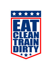 Coat of arms muscles weight weight lifting dumbbell weights exercise eat clean train dirty text logo