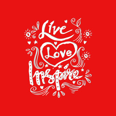 Live, love, inspire hand drawn lettering.