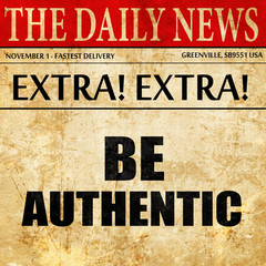 be authentic, newspaper article text