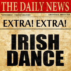 irish dance, newspaper article text