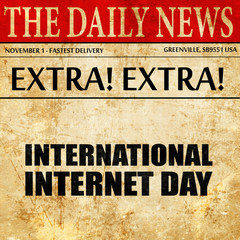 international internet day, newspaper article text