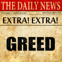 greed, newspaper article text