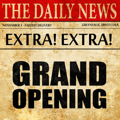 Fototapeta premium grand opening, newspaper article text