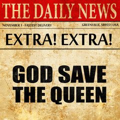 god save the queen, newspaper article text