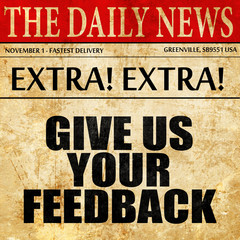 give us your feedback, newspaper article text