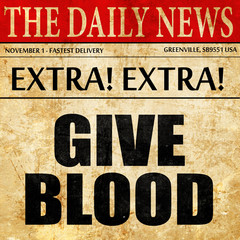 give blood, newspaper article text