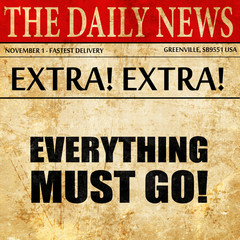 everything must go!, newspaper article text