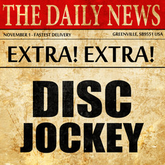 disc jockey, newspaper article text