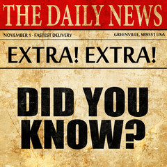 did you know, newspaper article text