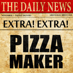 pizza maker, newspaper article text