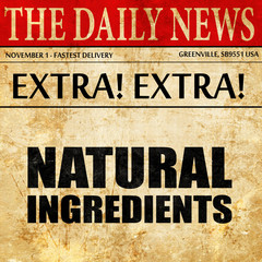natural ingredients, newspaper article text